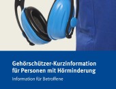 Kurzinformation Gehörschützer