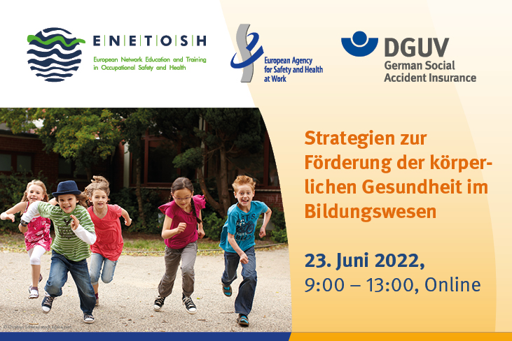 Strategien zur Förderung der körperlichen Gesundheit im Bildungswesen, 23. Juni 2022, 9:00-13:00 Uhr, Online Veranstaltung 