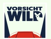 Ausschnitt eines Plakats mit der Aufschrift: Vorsicht Wild!