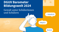 Titelbild der Veröffentlichung DGUV Barometer Bildungswelt 2024.